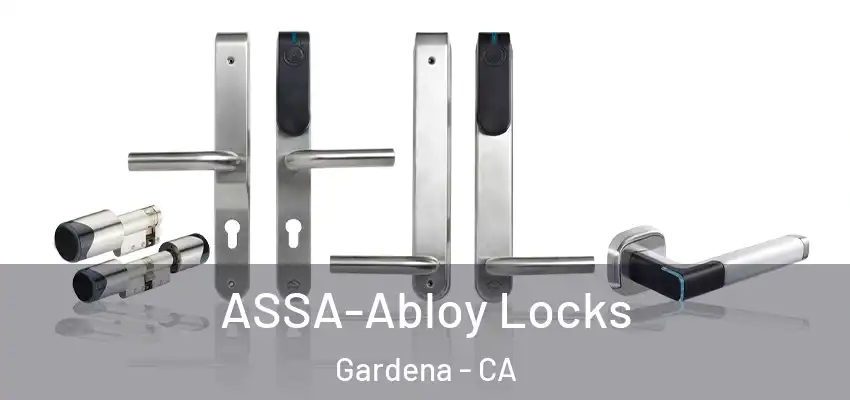 ASSA-Abloy Locks Gardena - CA
